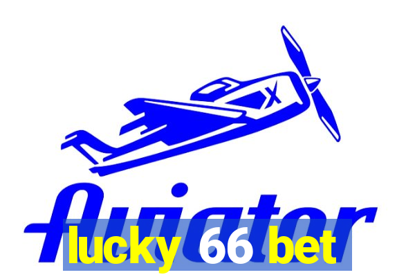 lucky 66 bet